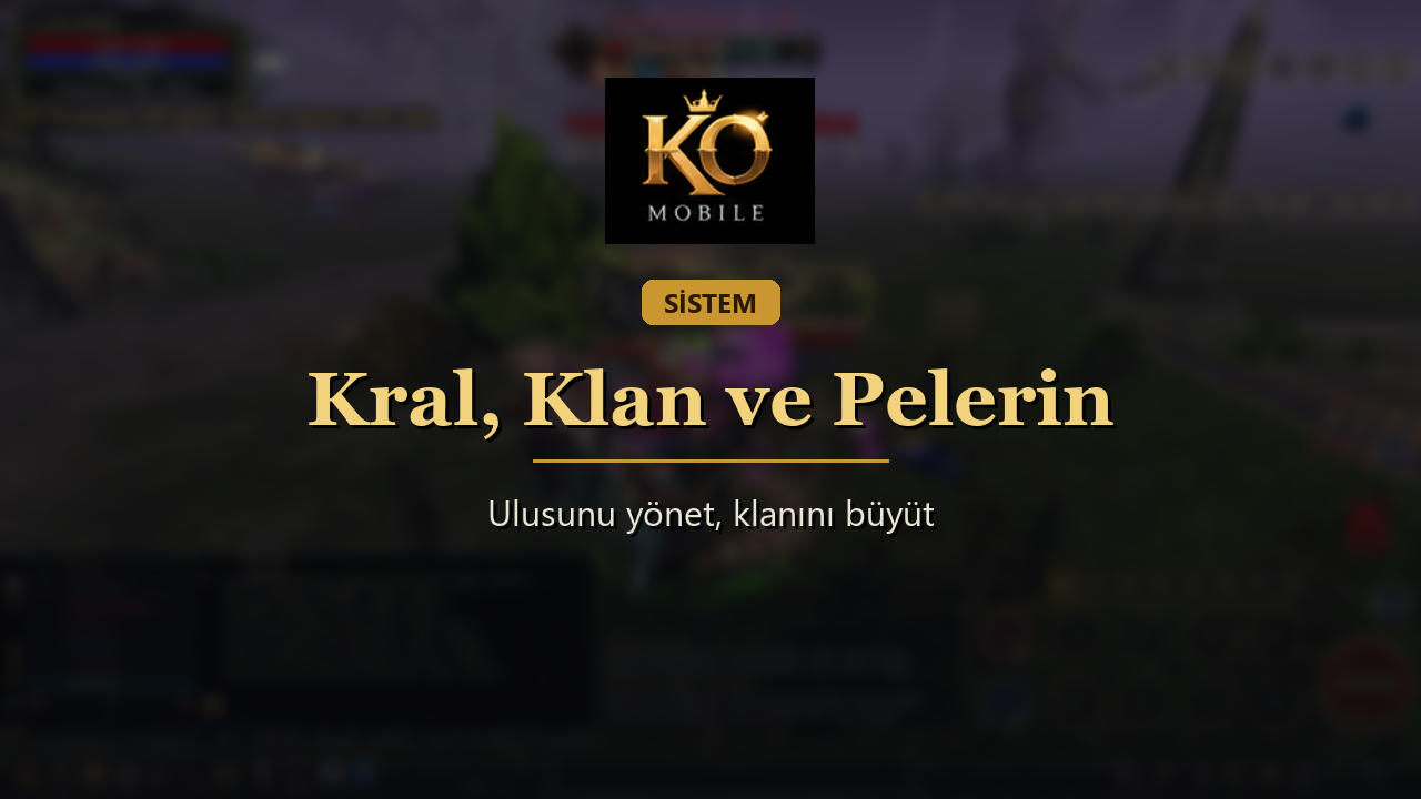 Kral Sistemi, Klan ve Pelerin