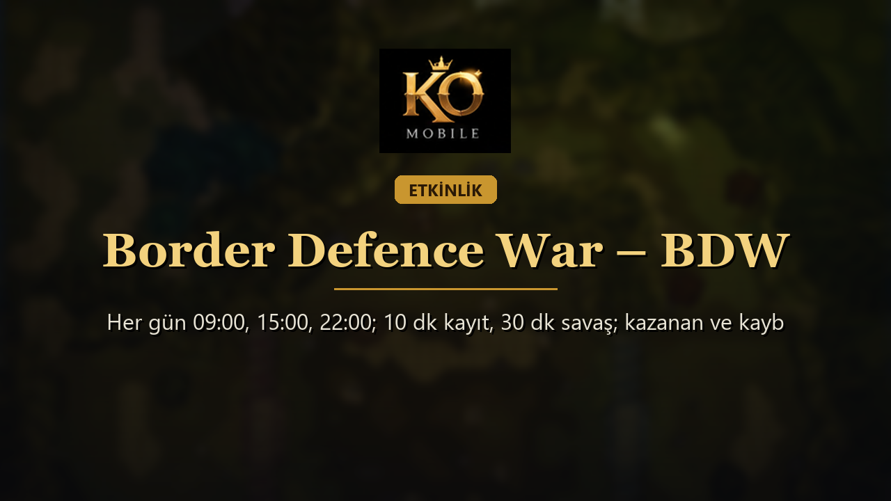 Border Defence War – BDW Rehberi: Saatler, Kurallar ve Ödüller