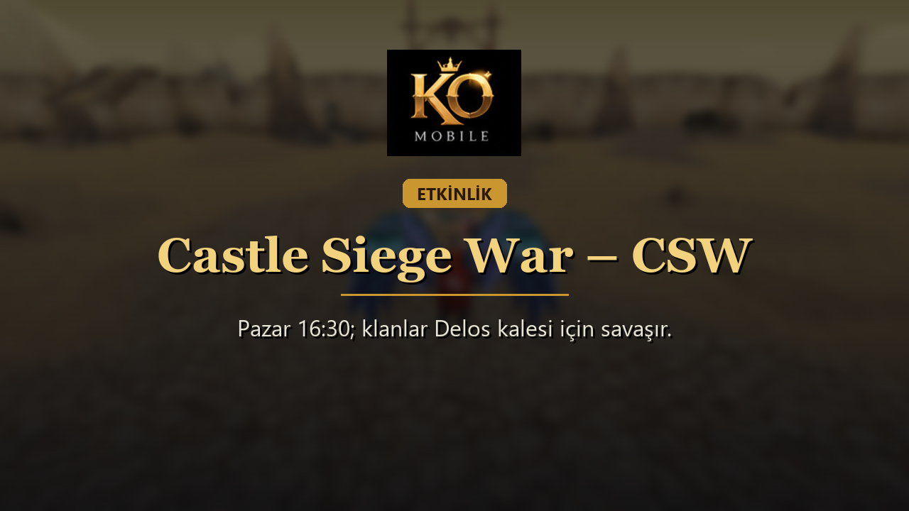 Castle Siege War – CSW Rehberi: Delos Kale Kuşatması