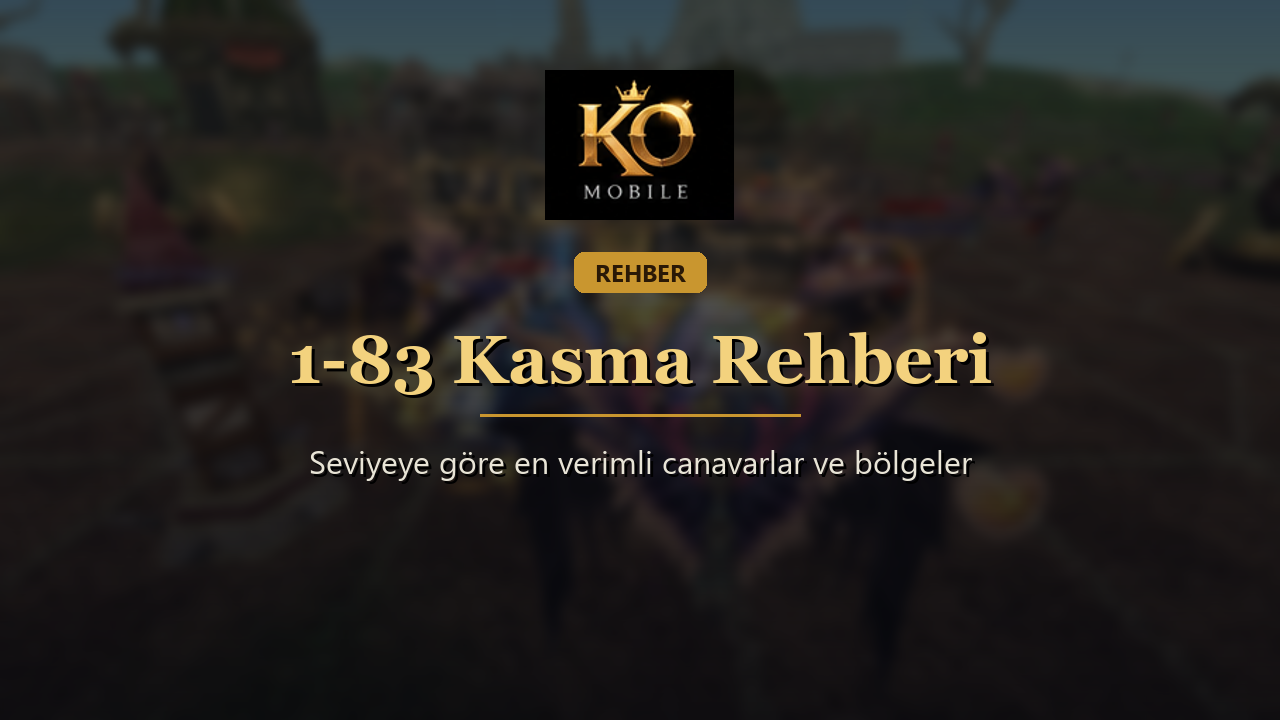 1-83 Kasma Rehberi: Seviyeye Göre Nerede Kasılır?